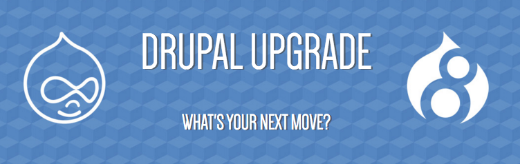 Should I Upgrade to Drupal 7 or Drupal 8?